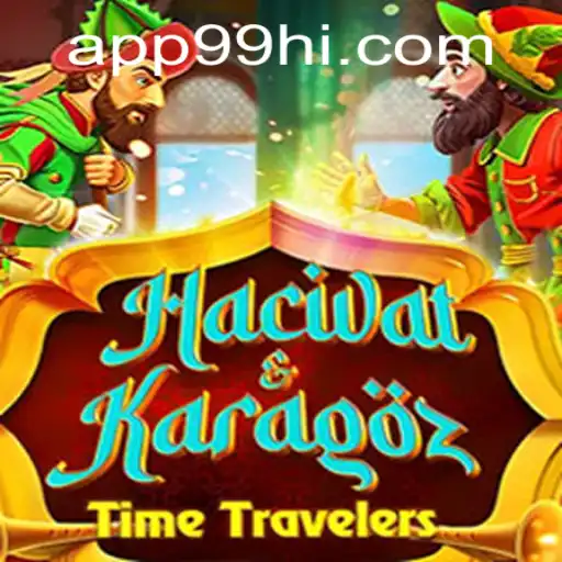 Discover the Intriguing World of HacivatandKaragoz: A Timeless Game Revitalized by 99Hi.COM